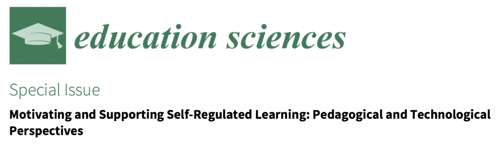 Special Issue: Motivating and Supporting Self-Regulated Learning