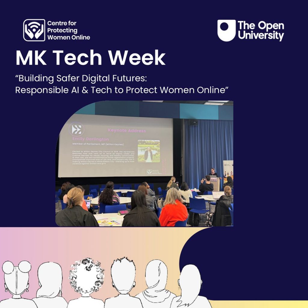MK Tech Week: OU hosts ‘Building Safer Digital Futures’ – uniting researchers, MPs and community to end online violence against women
