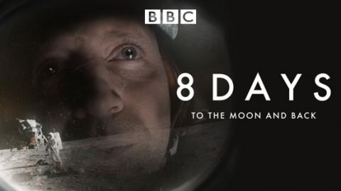 BBC logo with the text "8 Days to the Moon and Back" prominently displayed beneath it.